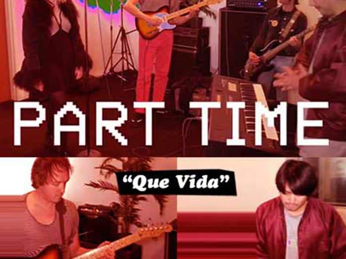 BURGER RECORDS X VOLCOM PRESENT CYBER SINGLES CLUB: PART TIME &quot;QUE VIDA&quot;